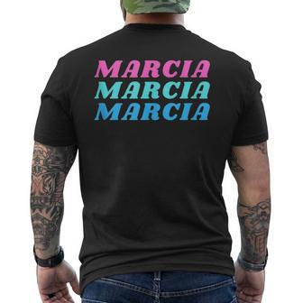 Marcia Marcia Marcia Brady Brunch First Name Marcia Men's T-shirt Back Print