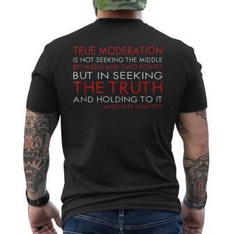 Marquis De Lafayette Quote Moderation Is Holding To Truth Men's T-shirt Back Print | Mazezy