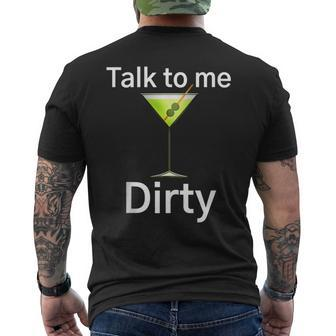 Martini Cocktail Glass Talk To Me Dirty Happy Hour Men's T-shirt Back Print | Mazezy