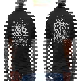I Match Energy So How We Gonna Act Today Men's T-shirt Back Print | Seseable CA