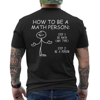 How To Be A Math Person Mathematical Lover Men's T-shirt Back Print | Mazezy DE