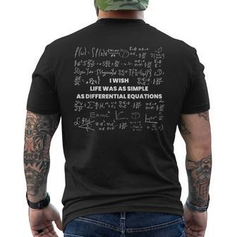 Mathematics Wish Life Was Simple As Differential Equation Men's T-shirt Back Print | Mazezy