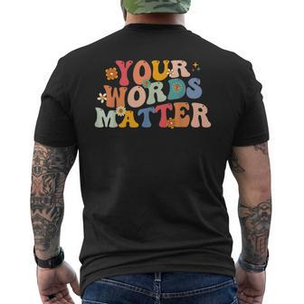 Your Words Matter Speech Therapy Language Pathologist Mental Men's T-shirt Back Print - Seseable