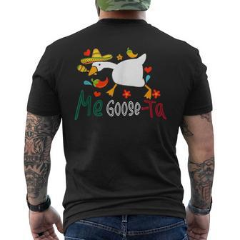 Me Goose Ta Mexican Funny Spanish Goose Meme Cincode Mayo Mens Back Print T-shirt | Mazezy
