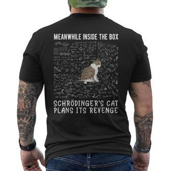 Meanwhile Inside The Box Schrödingers Cat Plans Its Revenge Men's T-shirt Back Print - Seseable