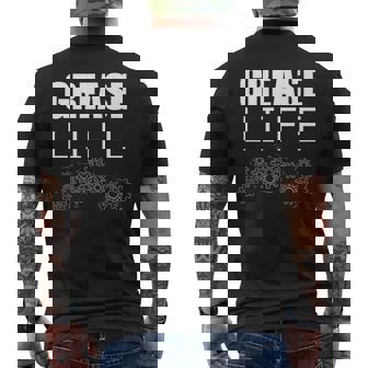 Mechanic Grease Life Gears For Car Mechanic Dad Mens Back Print T-shirt | Mazezy