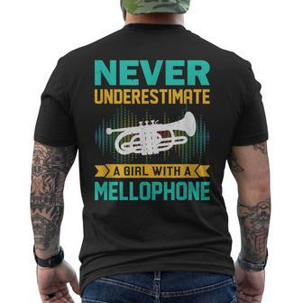 Mellophone Gift Never Underestimate A Girl With A Mellophone Mens Back Print T-shirt | Mazezy