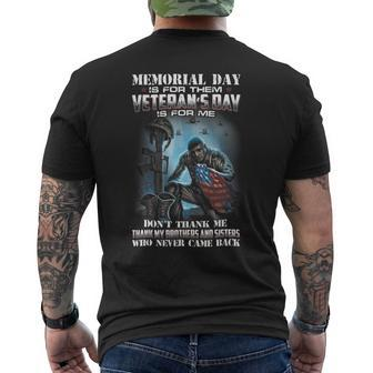 Memorial Day Is For Them Veterans Day Thank Me Mens Back Print T-shirt - Monsterry UK