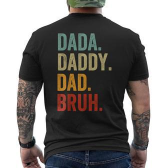 Men Dada Daddy Dad Bruh Funny Fathers Day For Dad Mens Back Print T-shirt - Seseable