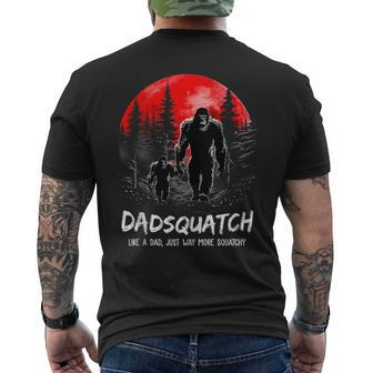 Mens Dadsquatch Like A Grandpa Just Way More Squatchy Funny Dad Mens Back Print T-shirt - Thegiftio UK