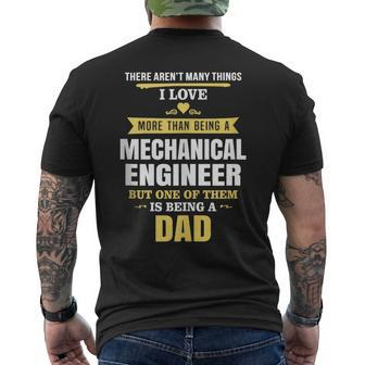 Mens Love Being Dad Than Mechanical Engineer Design Fathers Day Mens Back Print T-shirt - Thegiftio UK