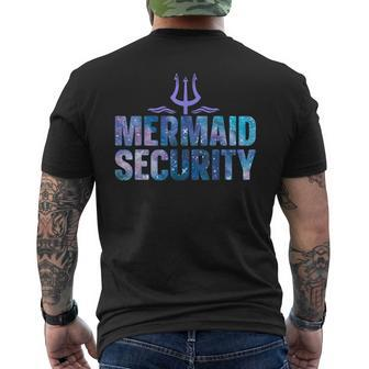 Mermaid Security Funny Dad Mermaid Family Mermaid Squad   Mens Back Print T-shirt
