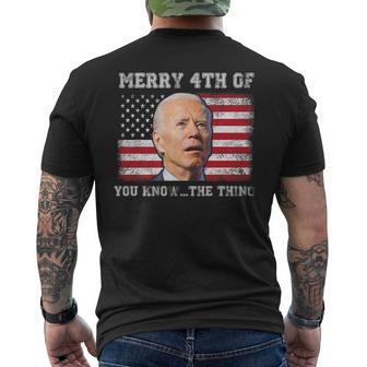 Merry 4Th Of You Knowthe Thing Happy 4Th Of July Memorial Men's Crewneck Short Sleeve Back Print T-shirt