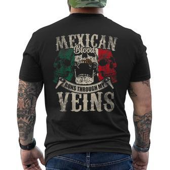 Mexican Blood Runs Through My Veins Men's T-shirt Back Print - Seseable