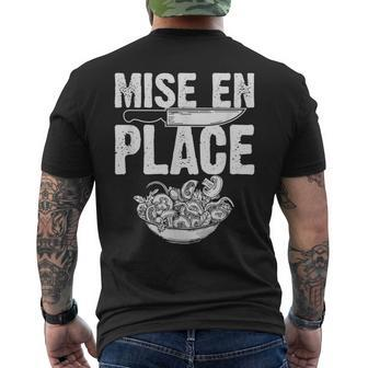 Mise En Place Food Prep French Cooking Men's T-shirt Back Print | Mazezy