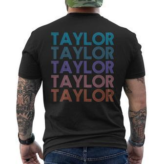 Modern Repeated Text Taylor First Name Taylor Lover Men's T-shirt Back Print