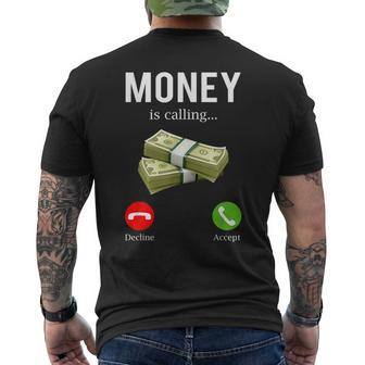 Money Is Calling Cash Funny Business Hustler Mens Back Print T-shirt | Mazezy