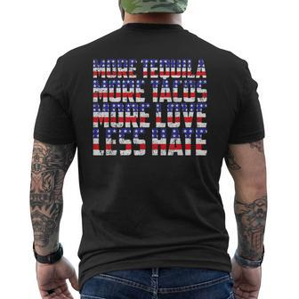 More Tequila Less Hate- Mexican American Pride 4Th Of July Mens Back Print T-shirt | Mazezy