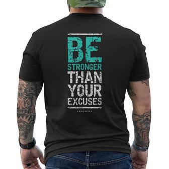 Motivational For Men Be Stronger Than Your Excuses Mens Back Print T-shirt | Mazezy