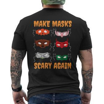Multicolored Trump Funny Make Masks Scary Again Halloween Halloween Funny Gifts Mens Back Print T-shirt | Mazezy