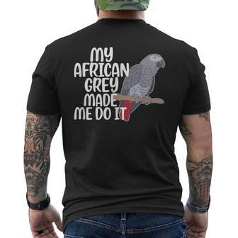 My African Grey Parrot Owner Funny African Grey Lover Mens Back Print T-shirt - Seseable
