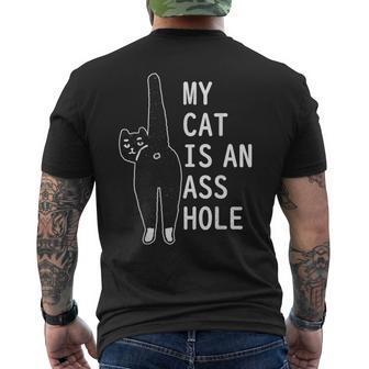 My Cat Is An Asshole Funny Feline Pet Halloween Vintage Halloween Funny Gifts Mens Back Print T-shirt | Mazezy