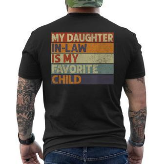 My Daughter In Law Is My Favorite Child Funny Dad Joke Retro Mens Back Print T-shirt - Seseable