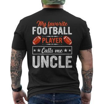 My Favorite Football Player Calls Me Uncle Football Lover Mens Back Print T-shirt | Mazezy AU
