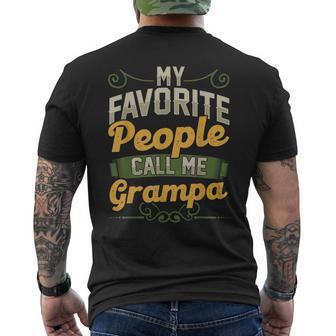My Favorite People Call Me Grampa Funny Fathers Day Gifts Gift For Mens Mens Back Print T-shirt | Mazezy