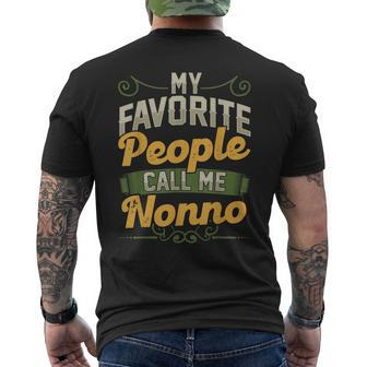 My Favorite People Call Me Nonno Funny Fathers Day Gifts Gift For Mens Mens Back Print T-shirt | Mazezy
