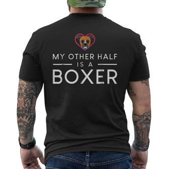 My Other Half Is A Boxer Funny Dog Boxer Funny Gifts Mens Back Print T-shirt | Mazezy