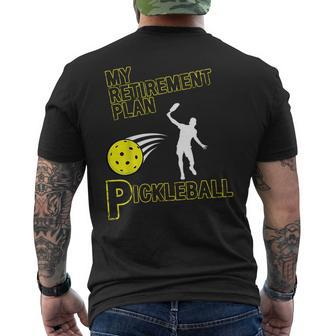 My Retirement Plan Pickleball Mens Back Print T-shirt | Mazezy