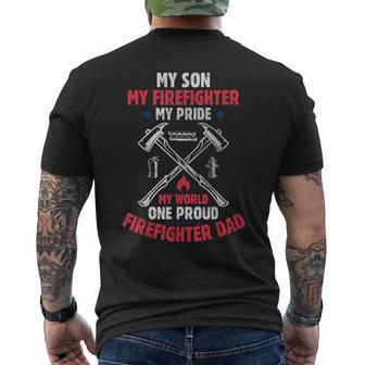 My Son Firefighter My Pride My World One Proud Firefighter Mens Back Print T-shirt | Mazezy