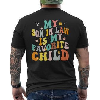 My Son In Law Is My Favorite Child Funny Family Humor Retro Humor Funny Gifts Mens Back Print T-shirt | Mazezy CA