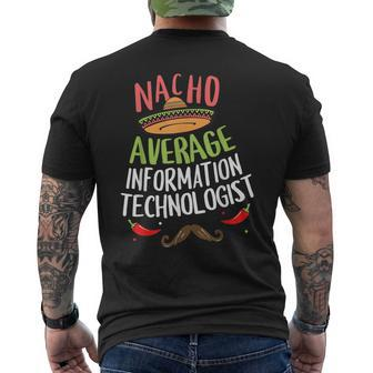 Nacho Average Information Technologist Sombrero Beard Cinco Men's T-shirt Back Print | Mazezy