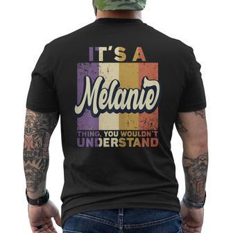 Name Melanie It's A Melanie Thing Men's T-shirt Back Print