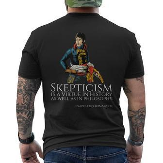 Napoleon Bonaparte Quote Skepticism Is A Virtue Men's T-shirt Back Print | Mazezy