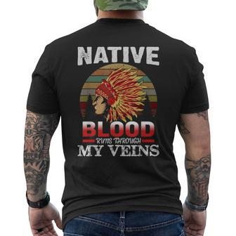 Native American Blood Runs Through My Veins Native American Men's T-shirt Back Print - Seseable