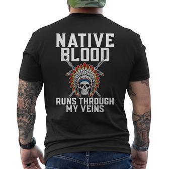 Native Blood Runs Through My Veins Skull American Indian Men's T-shirt Back Print - Seseable