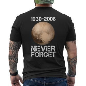 Never Forget Pluto Funny Space Graphic Space Funny Gifts Mens Back Print T-shirt | Mazezy