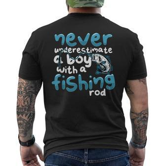 Never Underestimate A Boy With A Fishing Rod Angling Fishing Rod Funny Gifts Mens Back Print T-shirt | Mazezy