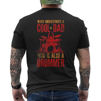 Never Underestimate A Cool Dad Who Is Also A Drummer Gift Gift For Mens Mens Back Print T-shirt - Seseable
