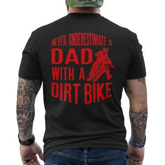 Never Underestimate A Dad With A Dirt Bike Funny Gift Gift For Mens Mens Back Print T-shirt - Seseable