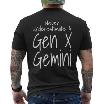 Never Underestimate A Gen X Gemini Zodiac Sign Funny Saying Gemini Funny Gifts Mens Back Print T-shirt | Mazezy