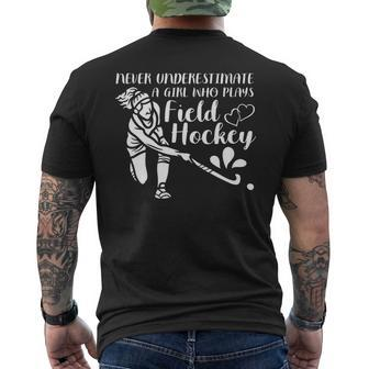 Never Underestimate A Girl Who Plays Field Hockey Hockey Funny Gifts Mens Back Print T-shirt | Mazezy