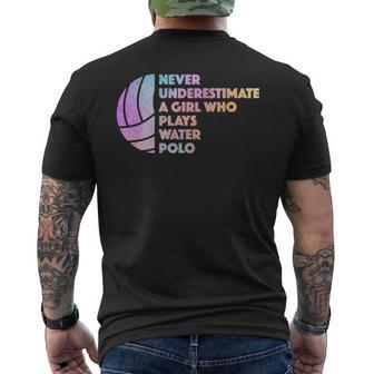 Never Underestimate A Girl Who Plays Water Polo Waterpolo Mens Back Print T-shirt - Seseable