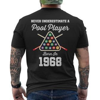 Never Underestimate A Pool Player Born In 1968 55Th Birthday Mens Back Print T-shirt - Seseable