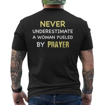Never Underestimate A Woman Fueled By Prayer Mens Back Print T-shirt - Seseable