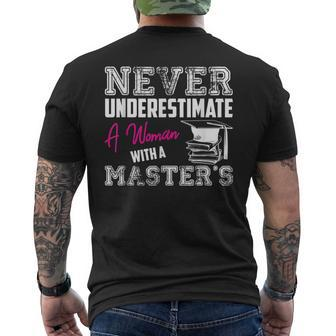 Never Underestimate A Woman With A Masters Degree Graduation Mens Back Print T-shirt - Seseable