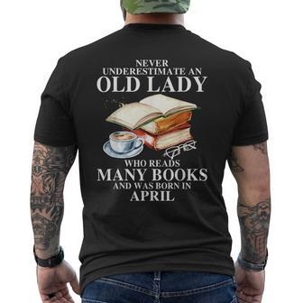 Never Underestimate An Old April Lady Who Reads Many Books Mens Back Print T-shirt - Seseable